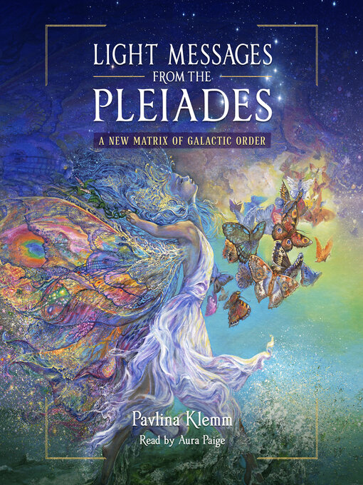 Title details for Light Messages from the Pleiades by Pavlina Klemm - Wait list